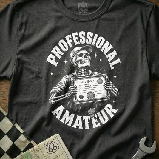 T-shirt with a skeleton holding a certificate and text "PROFESSIONAL AMATEUR".