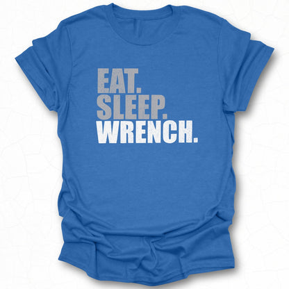 Eat Sleep Wrench Graphic Design T-shirt