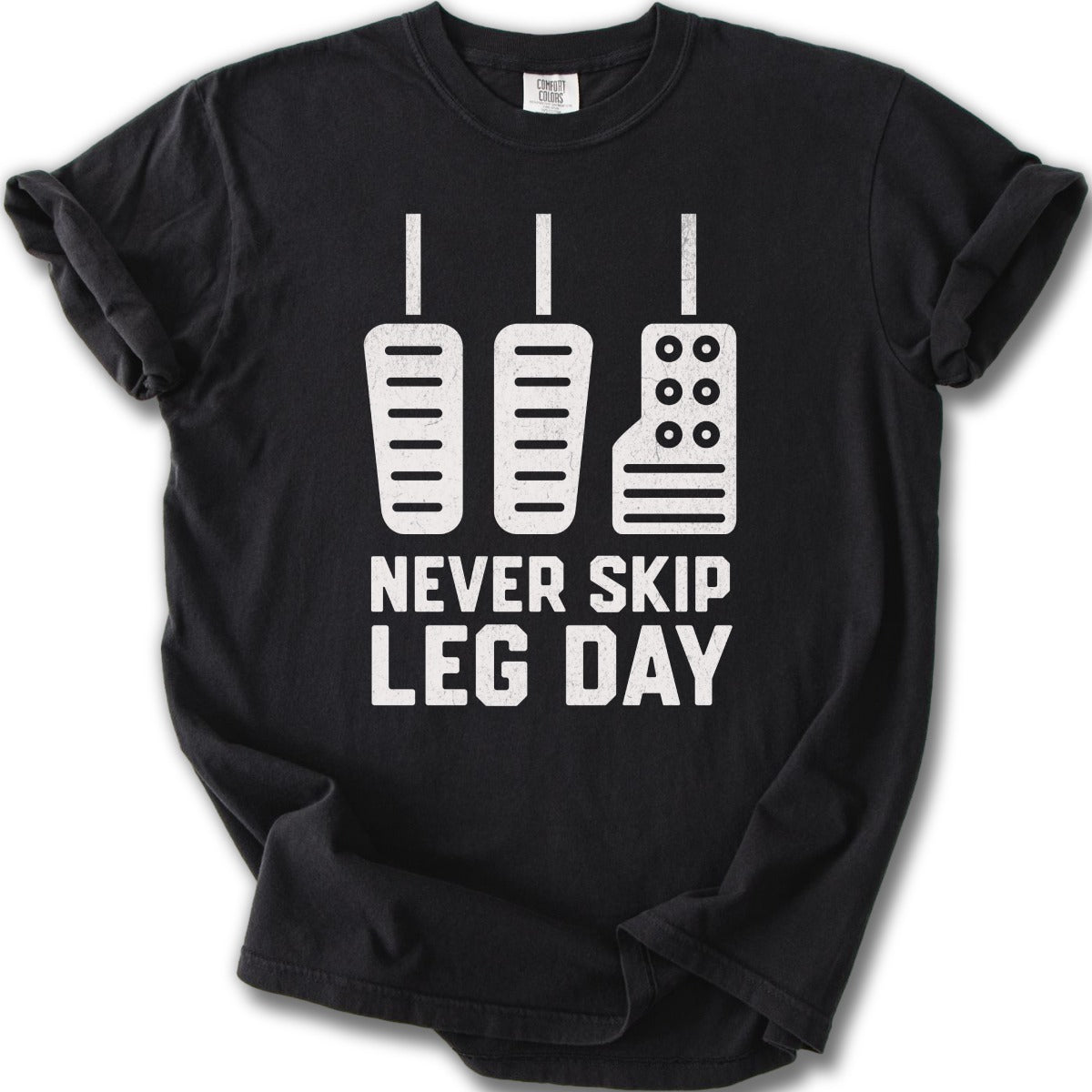 Never Skip Leg Day Graphic Tee Shirt
