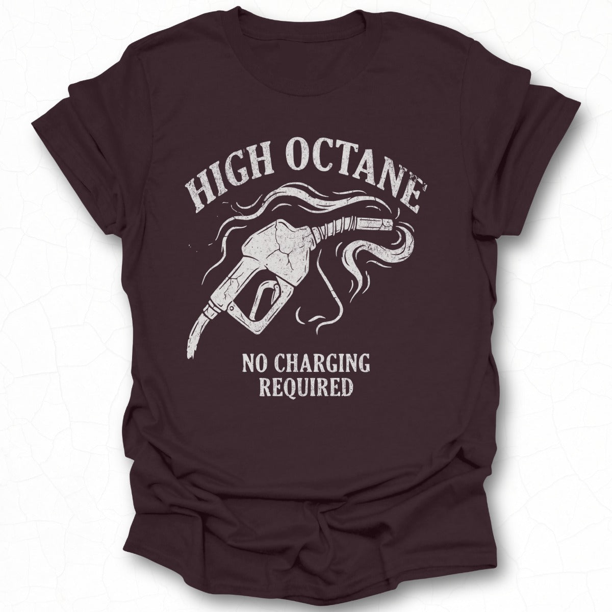 High Octane No Charging Required Graphic Tee