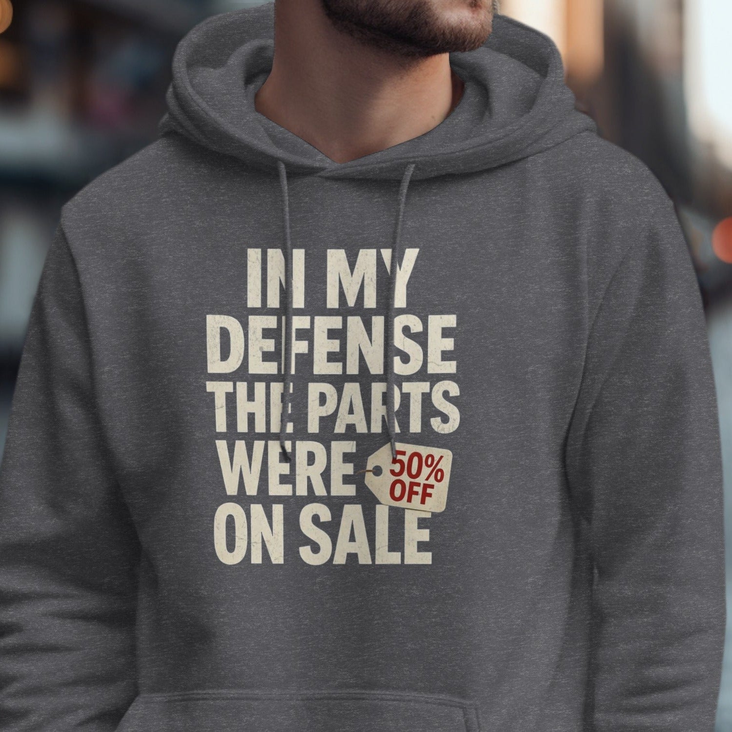 In My Defense The Parts Were On Sale Hoodie