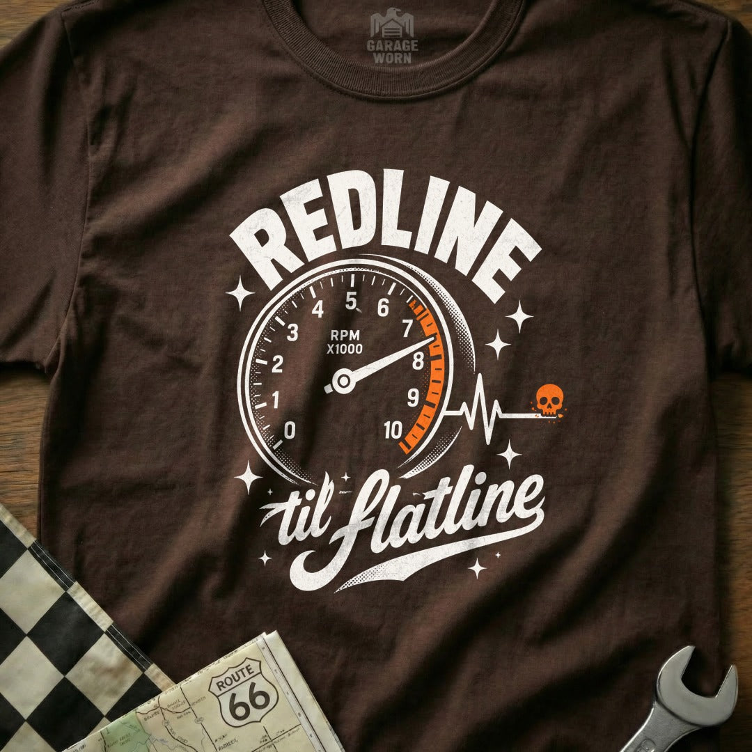 Brown t-shirt with "REDLINE til flatline" text and a tachometer graphic.