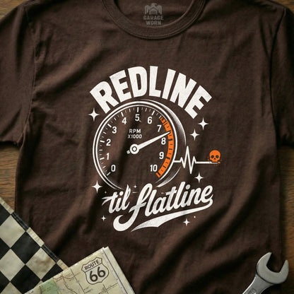 Brown t-shirt with "REDLINE til flatline" text and a tachometer graphic.