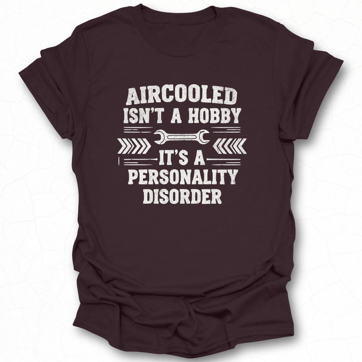 Aircooled Isn't a Hobby It's a Personality Disorder Shirt