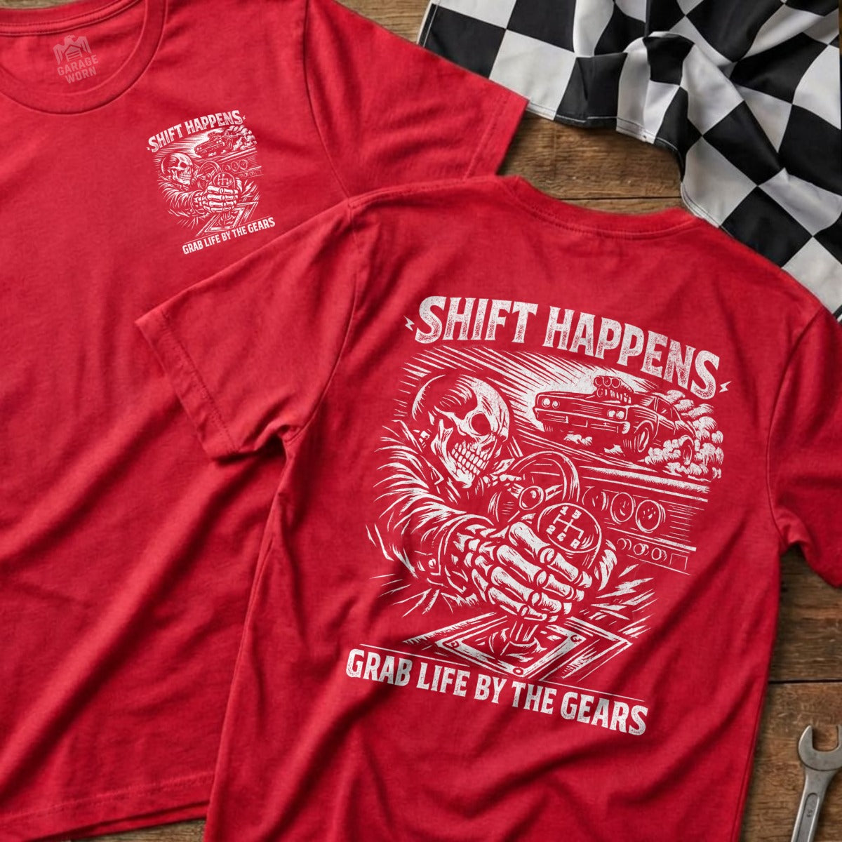 Shift Happens Grab Life by the Gears T-shirt