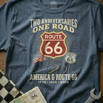 Route 66 t-shirt with "Two Anniversaries One Road" and dates 1776-1926-2026.