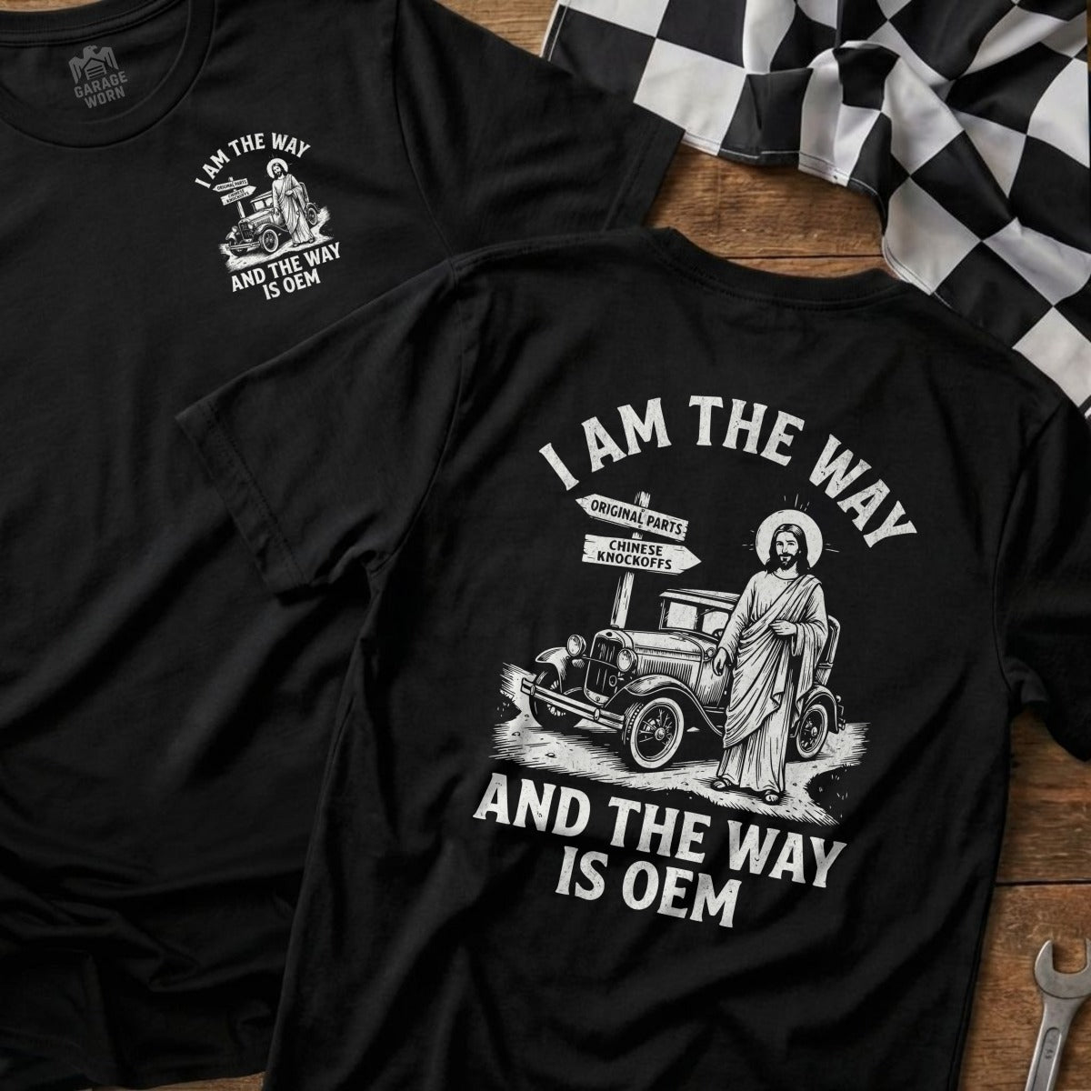 Black t-shirt with "I AM THE WAY AND THE WAY IS OEM" and Jesus with car.