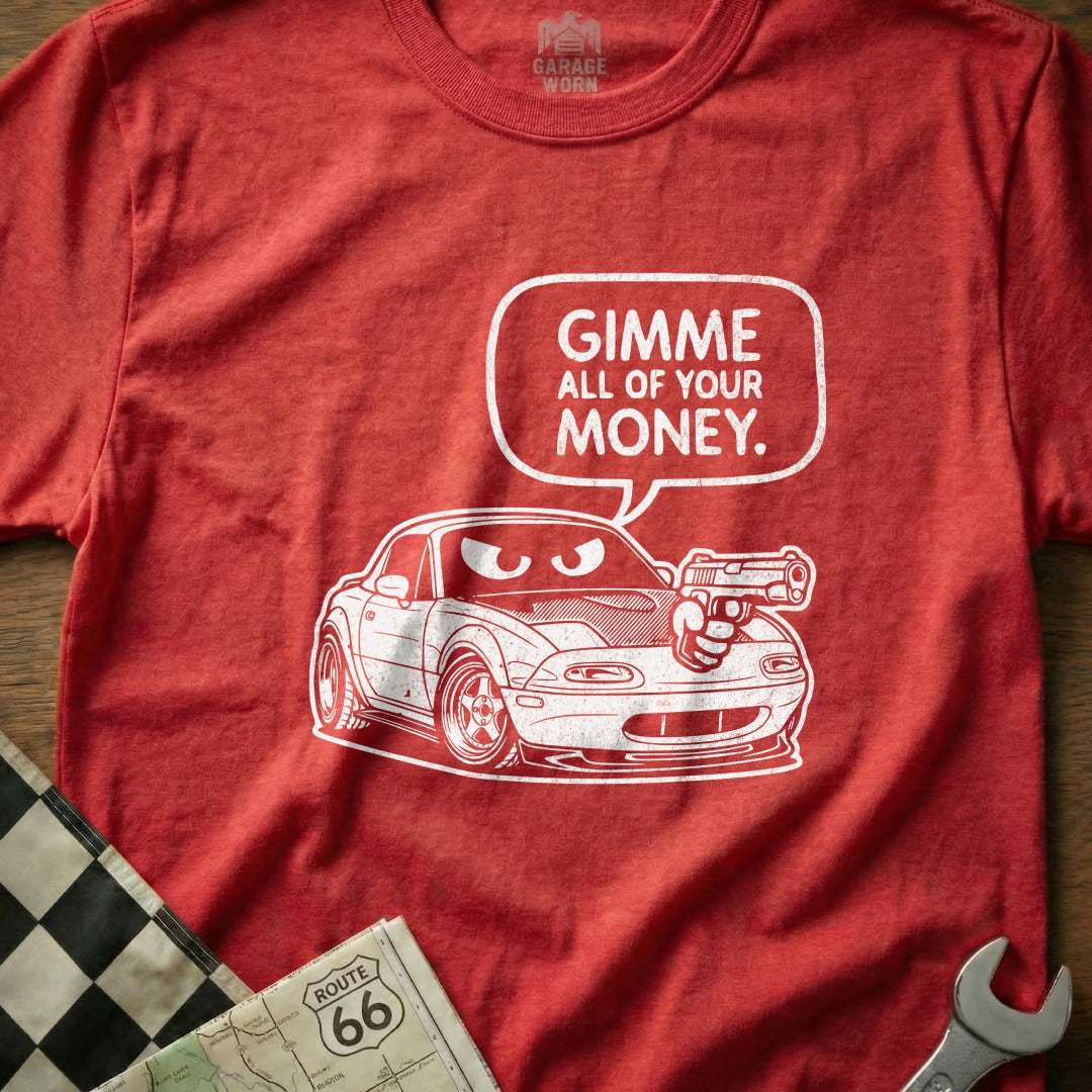 GIMME ALL OF YOUR MONEY Red Graphic Tee Shirt