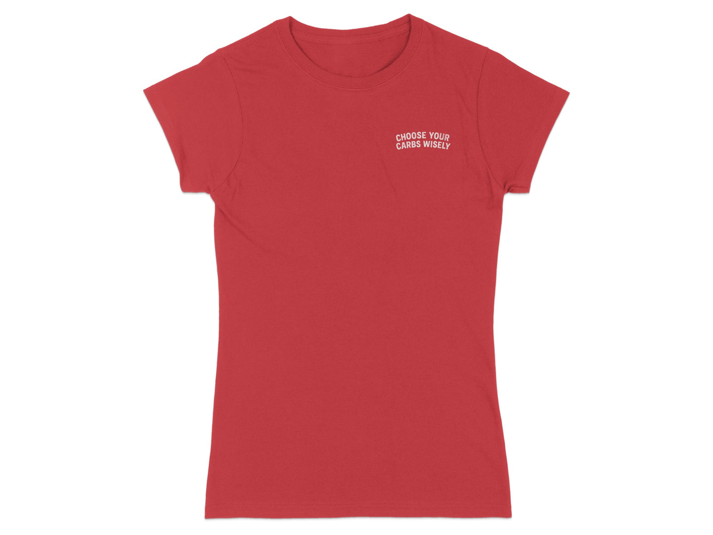 Red t-shirt with "CHOOSE YOUR CARBS WISELY" text on the chest.