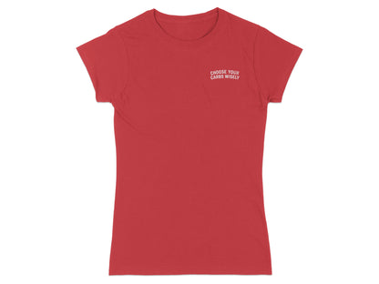 Red t-shirt with "CHOOSE YOUR CARBS WISELY" text on the chest.