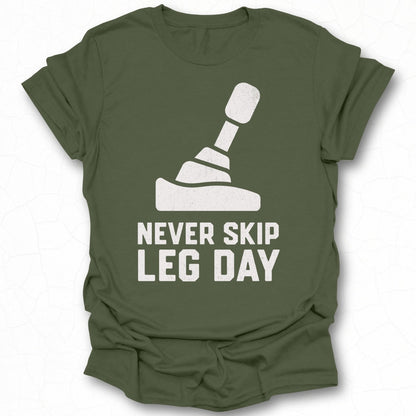 Never Skip Leg Day Graphic T-Shirt Fitness Tee