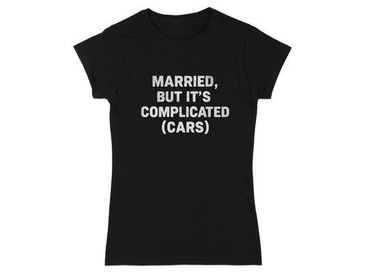 Married But It's Complicated (Cars) T-Shirt