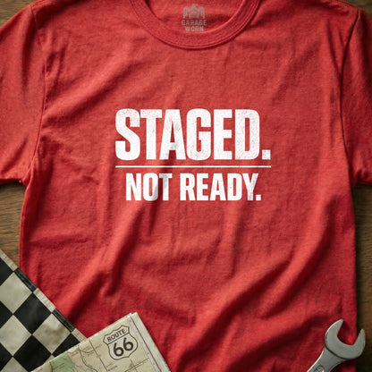 Staged Not Ready Graphic Tee for Casual Wear