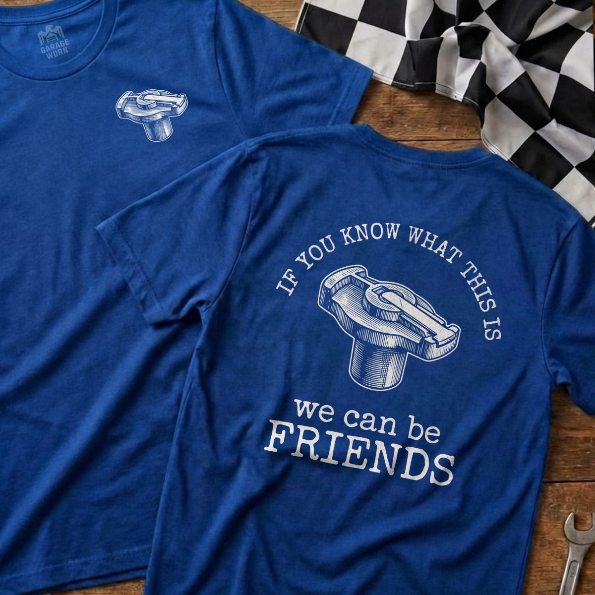 Blue t-shirts with automotive distributor cap graphic and "If you know what this is, we can be friends" text.