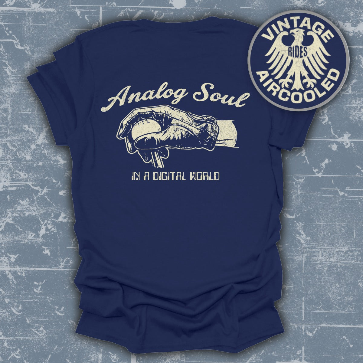 Analog Soul In A Digital World Vintage T-shirt