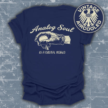 Analog Soul In A Digital World Vintage T-shirt