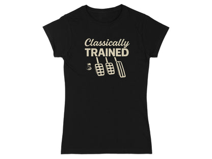 Black t-shirt with "Classically TRAINED" and clutch, brake, gas pedals.