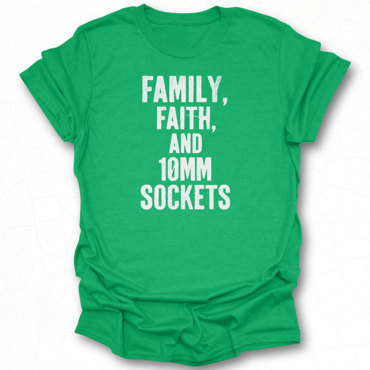 Family Faith and 10mm Sockets Graphic T-shirt