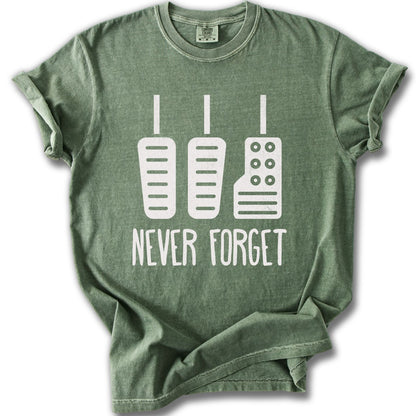Never Forget Graphic Tee Car Pedals T-shirt