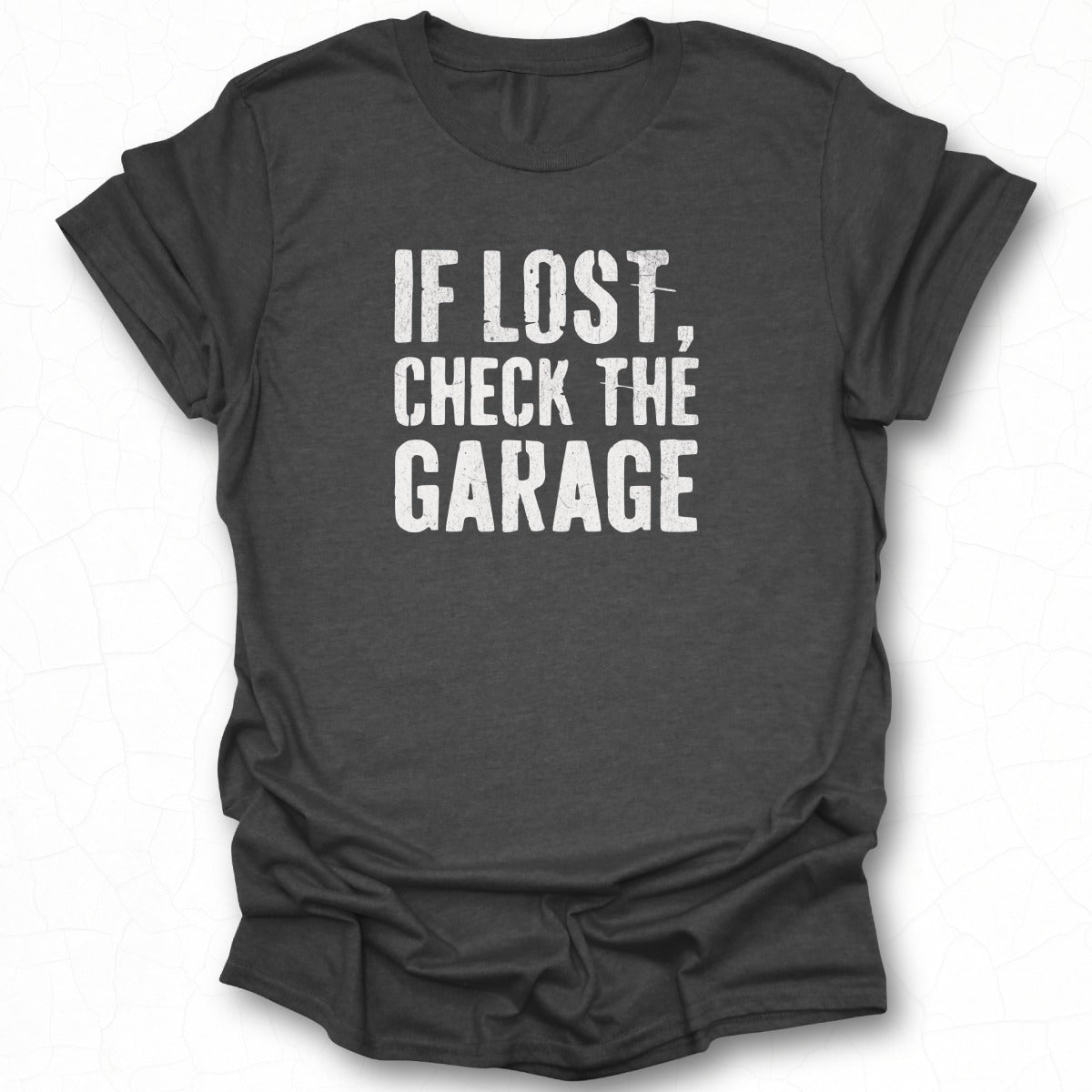 If Lost Check the Garage Shirt product