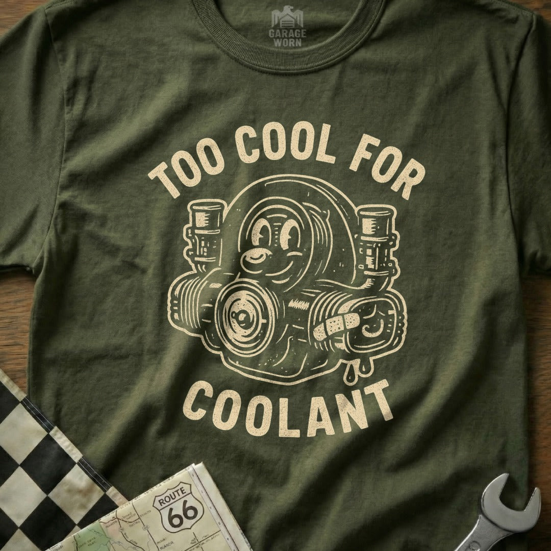 T-shirt with a cartoon turbocharger and "Too Cool For Coolant" text.