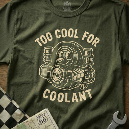 T-shirt with a cartoon turbocharger and "Too Cool For Coolant" text.