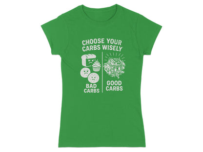 Green t-shirt with "Choose Your Carbs Wisely" text and carburetor illustration.