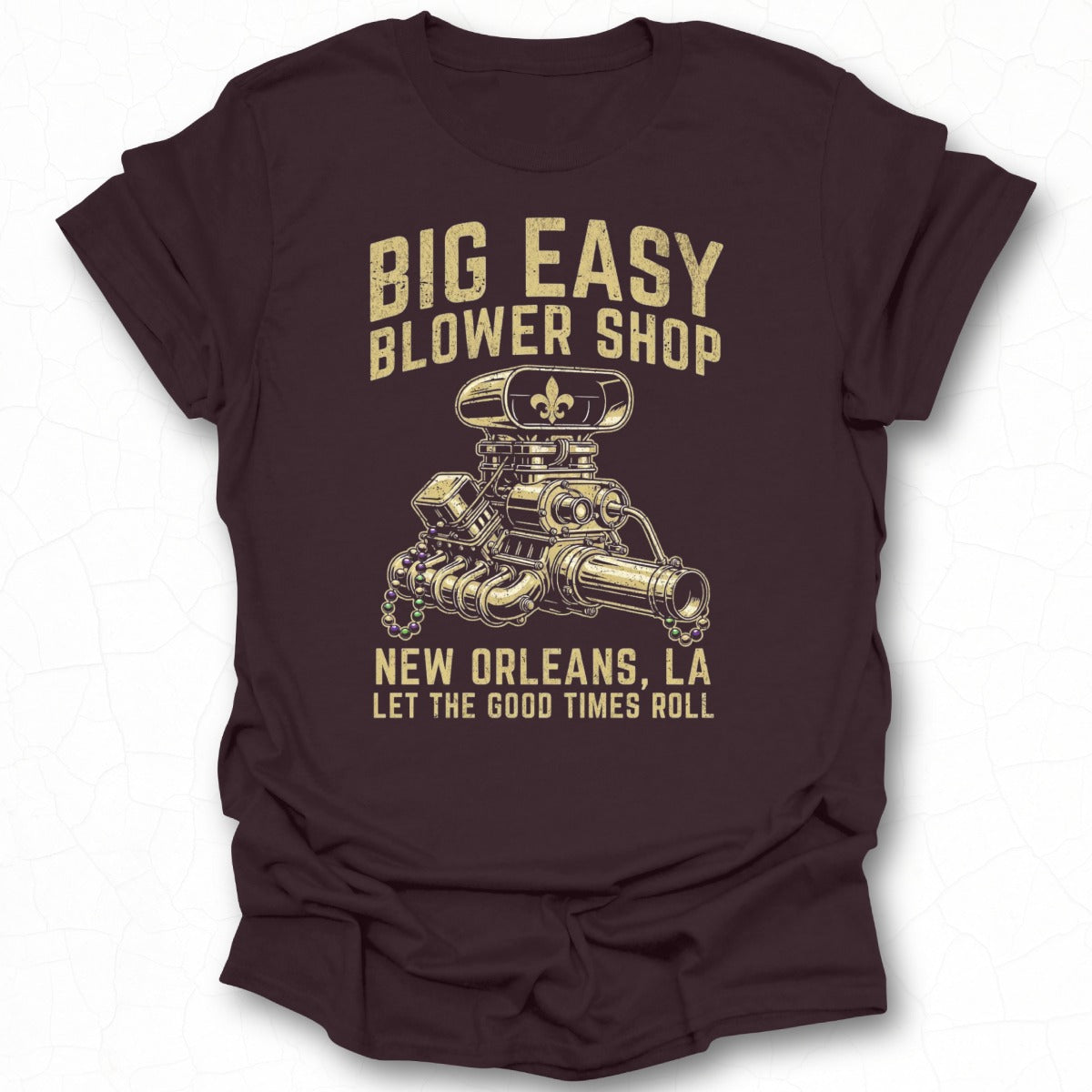 Big Easy Blower Shop New Orleans LA Graphic Tee