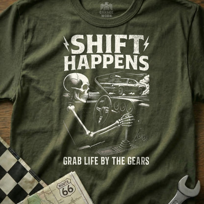 Shift Happens Skeleton Driving Shirt Grab Life By Gears Tee
