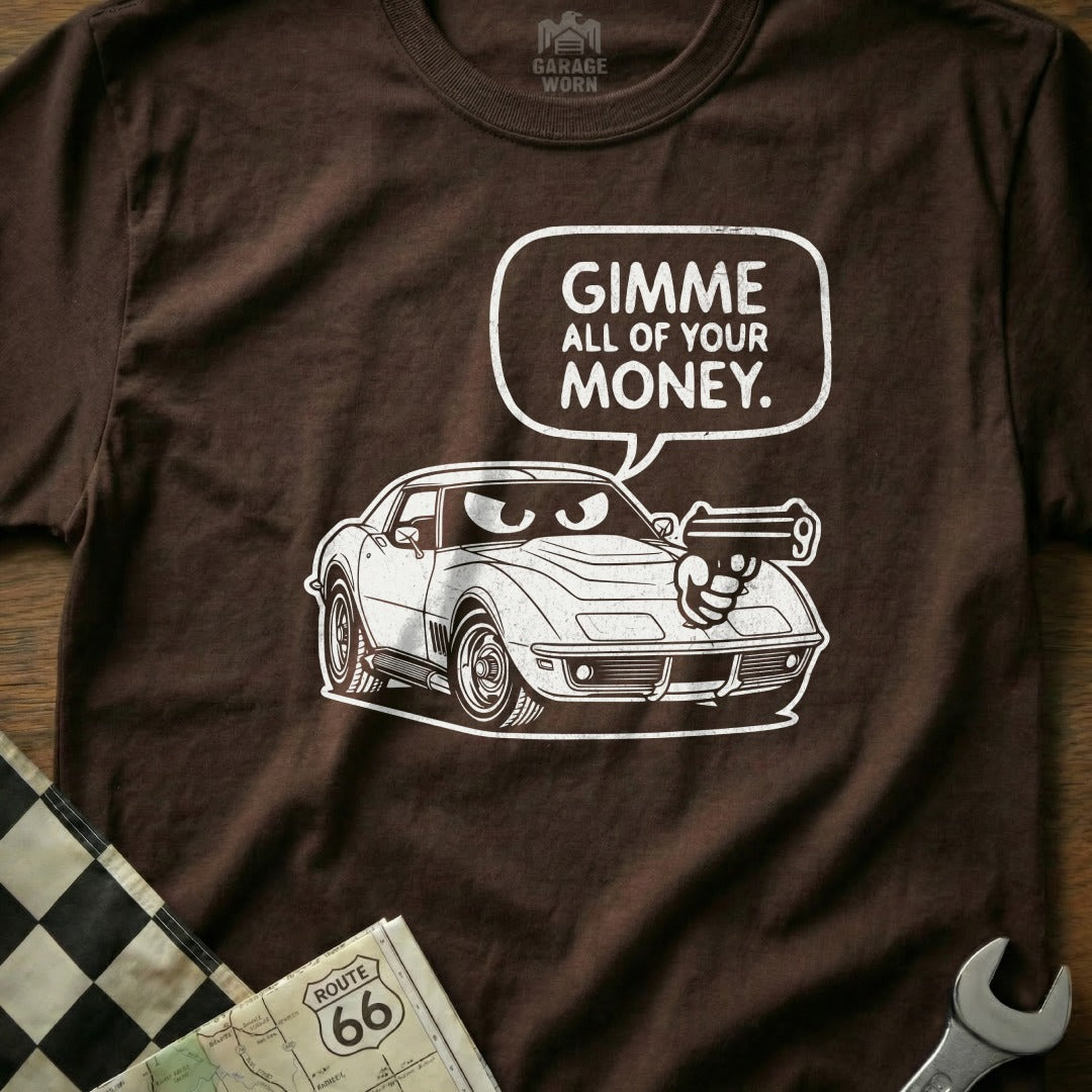 GIMME ALL OF YOUR MONEY Car Funny Design product type