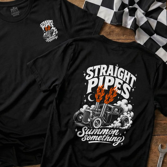 Black t-shirt with hot rod, flames, and "Straight Pipes Summon Something" text.
