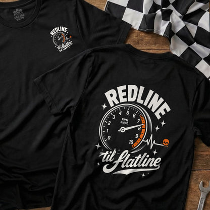 Black t-shirt with "REDLINE til flatline" and speedometer graphic.