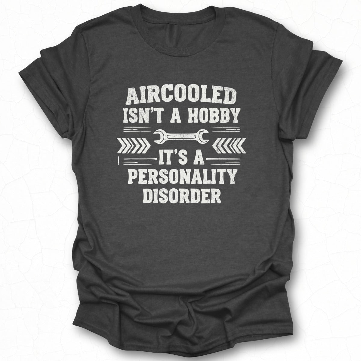Aircooled Isnt A Hobby Its A Personality Disorder tshirt