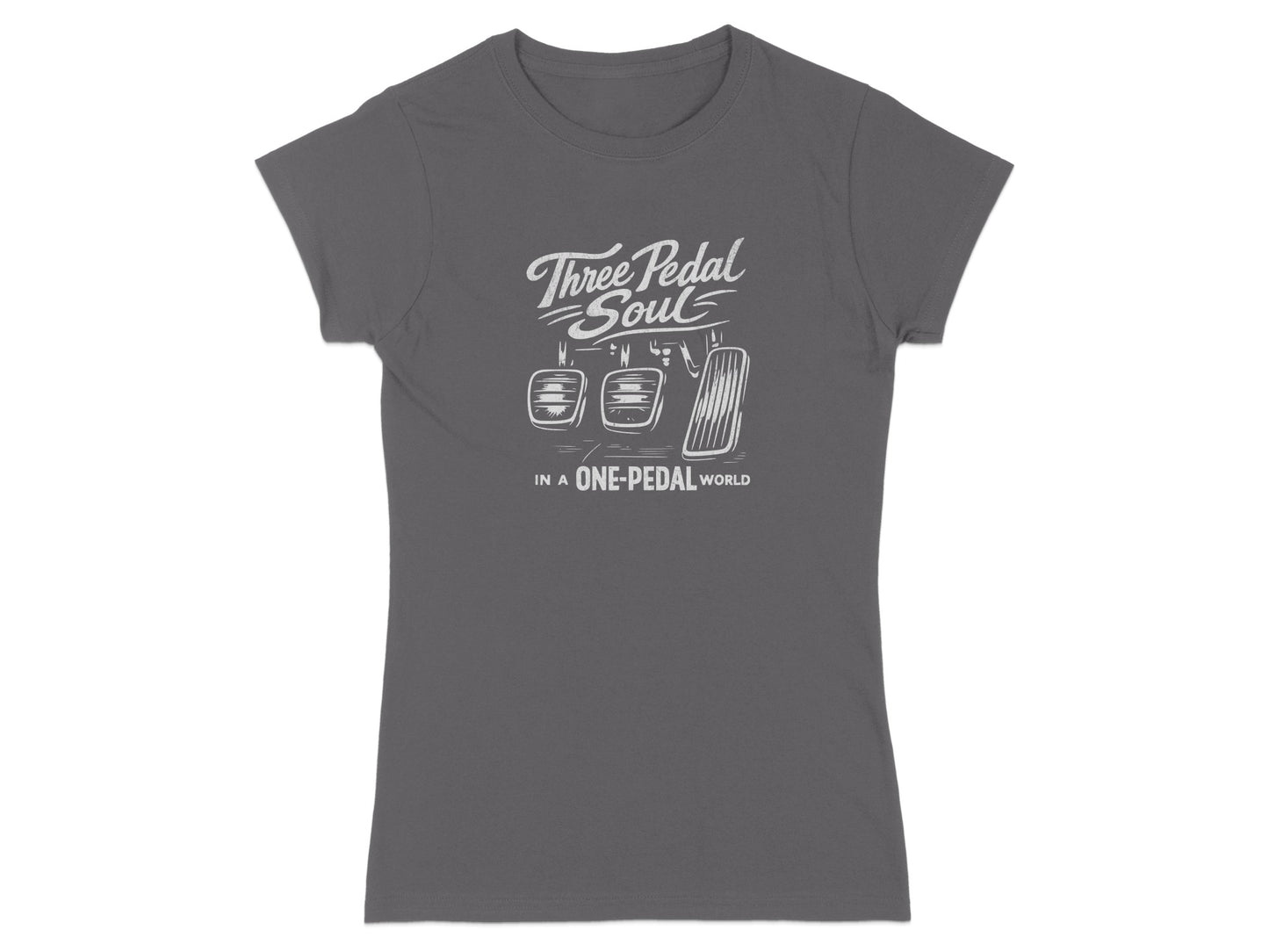 Gray t-shirt with "Three Pedal Soul in a One-Pedal World" text and clutch pedal graphic.