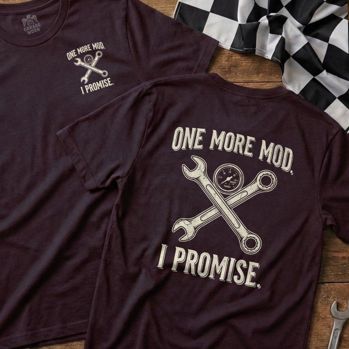 Dark t-shirt with crossed wrenches and a gauge, text reads "One More Mod, I Promise."