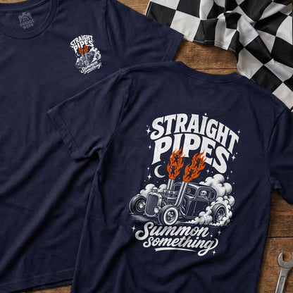 Navy t-shirt with "Straight Pipes Summon Something" text and hot rod graphic.
