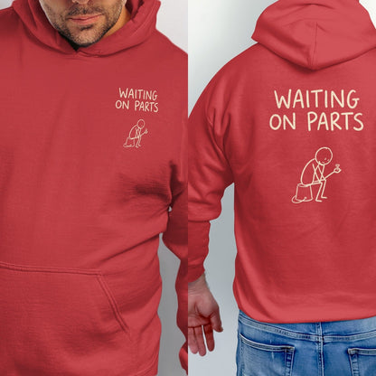 Red hoodie with "WAITING ON PARTS" and a stick figure sitting on a bucket.