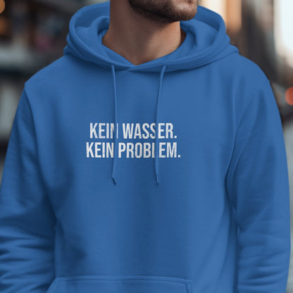 Kein Wasser Kein Problem Hoodie product