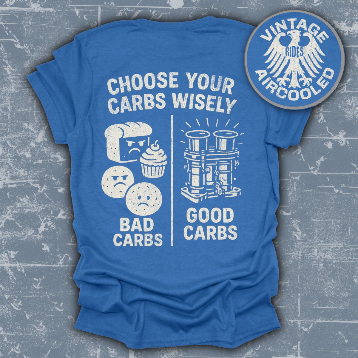 Choose Your Carbs Wisely T-shirt product