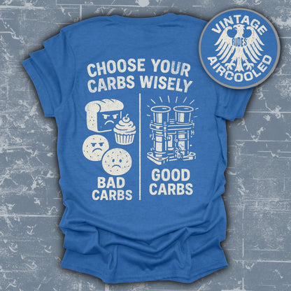 Choose Your Carbs Wisely T-shirt product