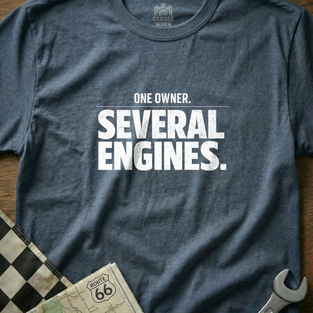 One Owner Several Engines Graphic Tee Product