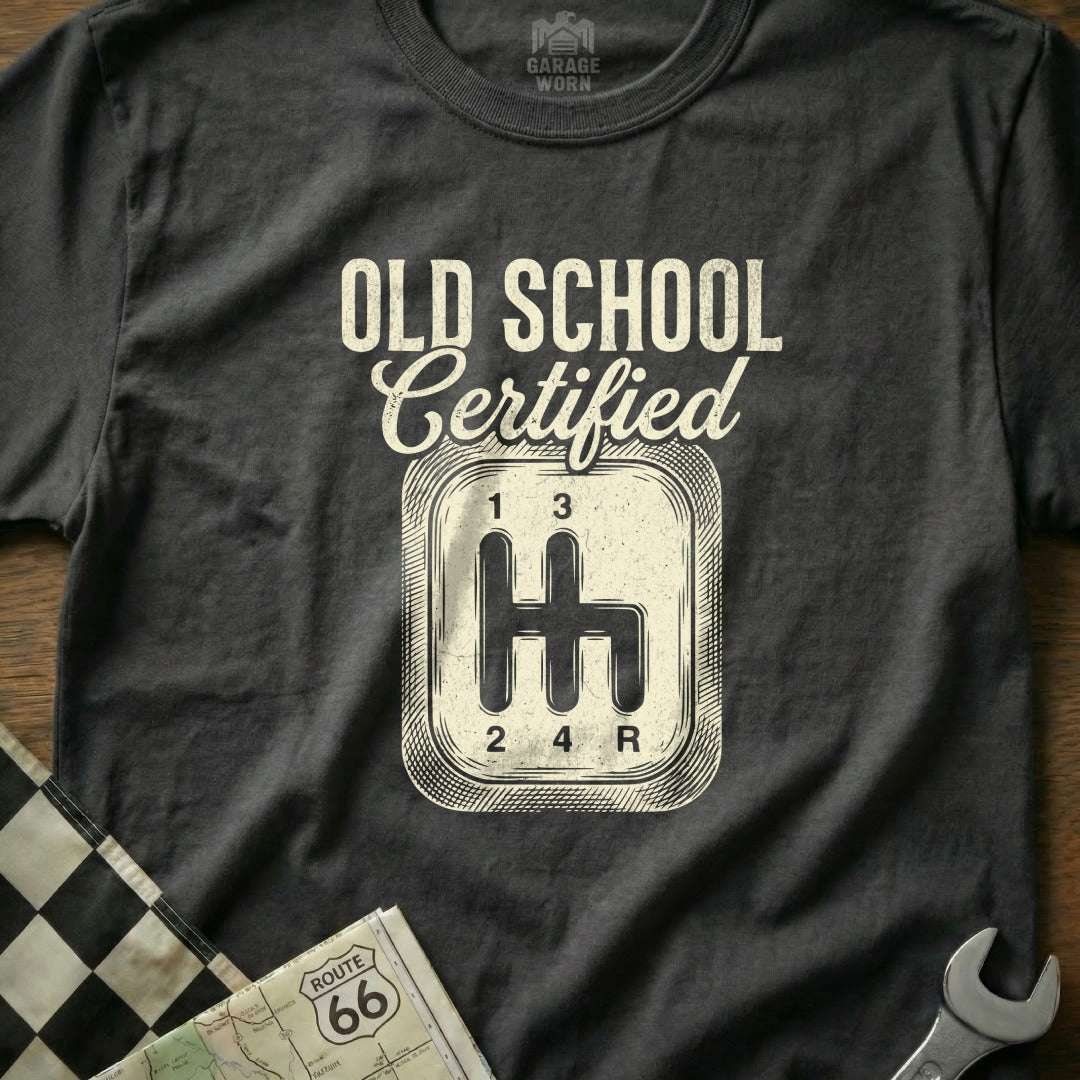 Dark t-shirt with "Old School Certified" and a vintage gear shift graphic.