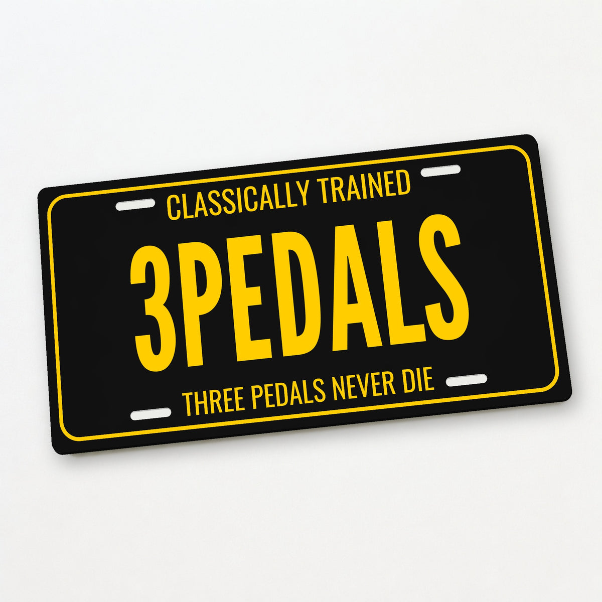 Classically Trained 3 Pedals Stick Shift License Plate Sign - 12 x 6 in aluminum vanity plate