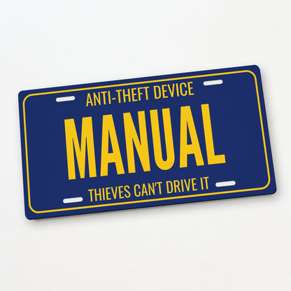 Anti-Theft Device Manual Stick Shift License Plate Sign - 12 x 6 in aluminum vanity plate