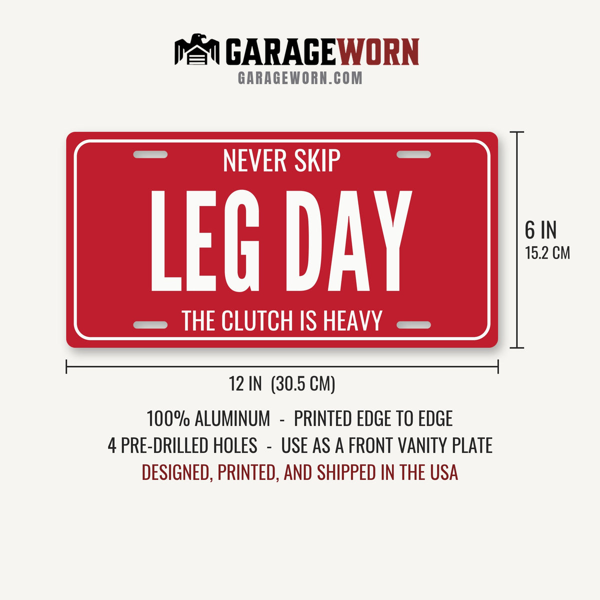 Never Skip Leg Day Stick Shift License Plate Sign - 12 x 6 in aluminum vanity plate