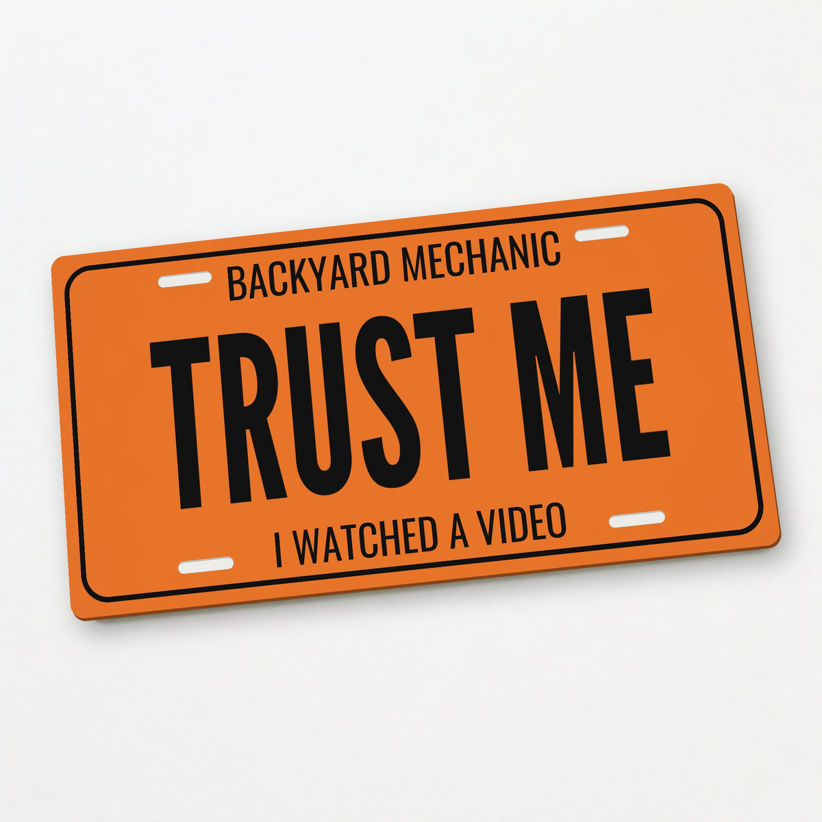 Backyard Mechanic Trust Me Car Guy License Plate Sign - 12 x 6 in aluminum vanity plate