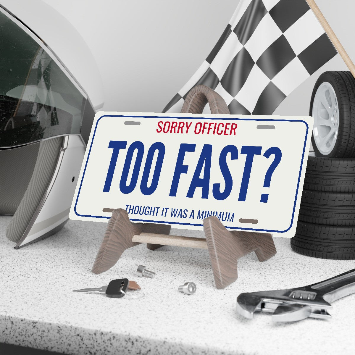 Sorry Officer Too Fast? Car Guy License Plate Sign - 12 x 6 in aluminum vanity plate