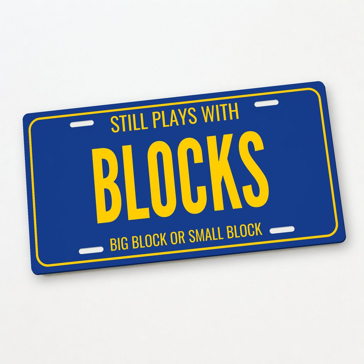 Still Plays With Blocks Car Guy License Plate Sign - 12 x 6 in aluminum vanity plate