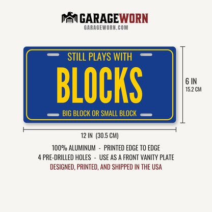 Still Plays With Blocks Car Guy License Plate Sign - 12 x 6 in aluminum vanity plate