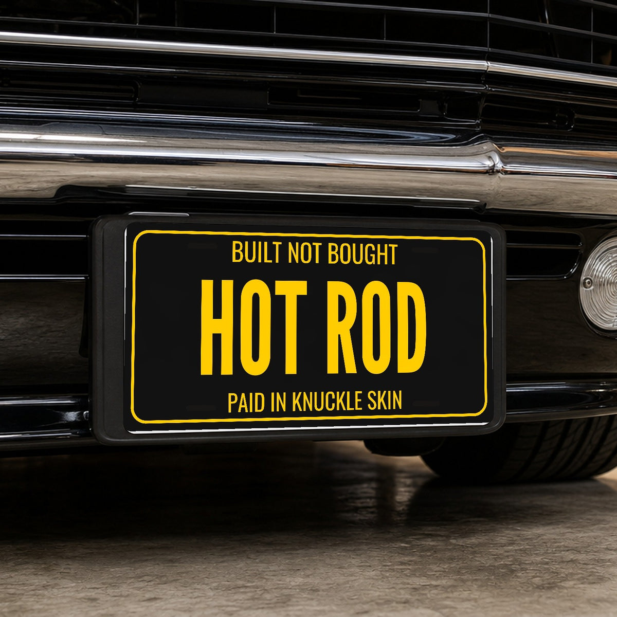 Built Not Bought Hot Rod Car Guy License Plate Sign - 12 x 6 in aluminum vanity plate